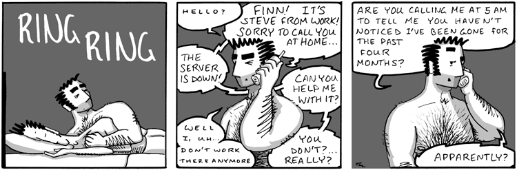 And I wouldn't be that much help anyway because I am a PROJECT MANAGER