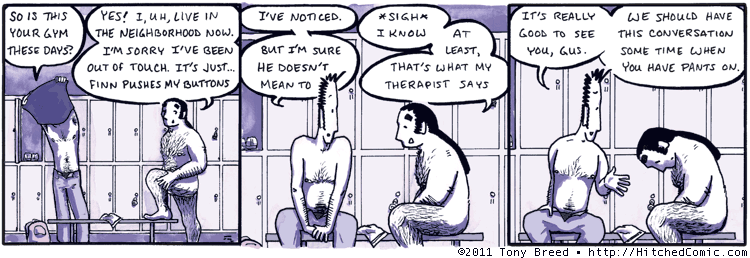 His therapist told him he needs to open up and let himself be vulnerable but this isn't what he meant. His therapist told him he needs to open up and let himself be vulnerable but this isn't what he meant.