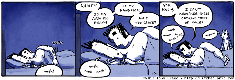 I bet dog owners do the same thing, only it's 'ruff, ruff, whine' I bet dog owners do the same thing, only it's 'ruff, ruff, whine'